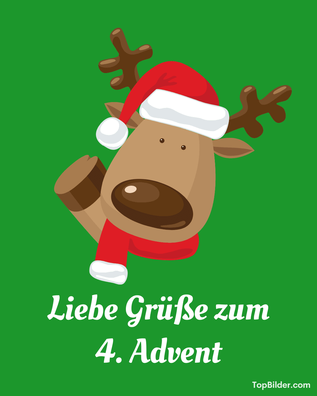 Weihnachtliches Rentier mit Nikolausmütze vor grünem Hintergrund und Gruß zum 4. Advent