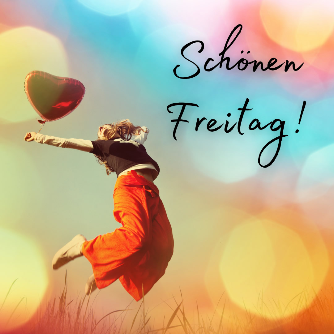 Person springt mit Herzluftballon. Text: Schönen Freitag!
