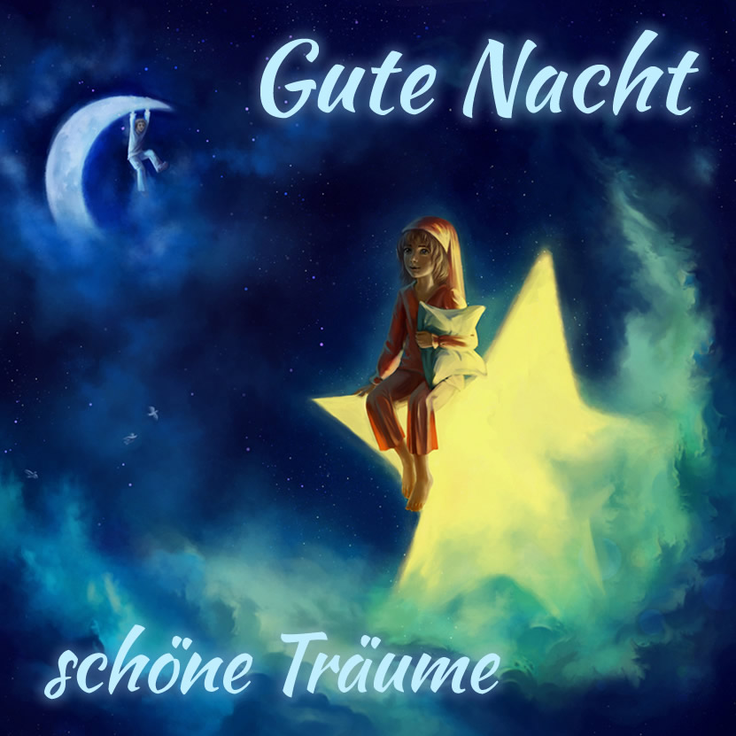 Gute Nacht, schöne...