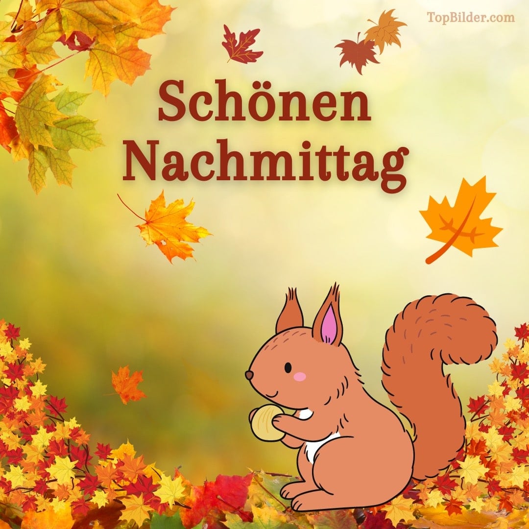 Süßes Eichhörnchen und fallende Herbstblätter, mit Text: Schönen Nachmittag